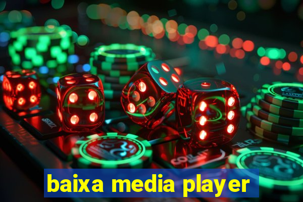 baixa media player